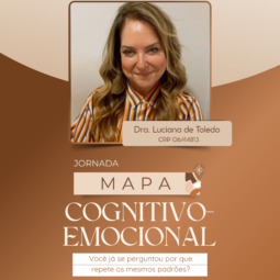 Mapa Cognitivo-Emocional - A estrutura que sustenta suas emoções, comportamentos e escolhas.